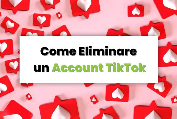 eliminare account tiktok